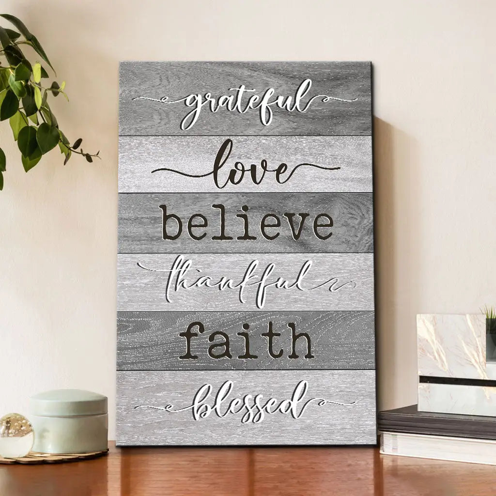 Grateful Love Believe Thankful Faith Blessed – Christian Wall Art Canvas