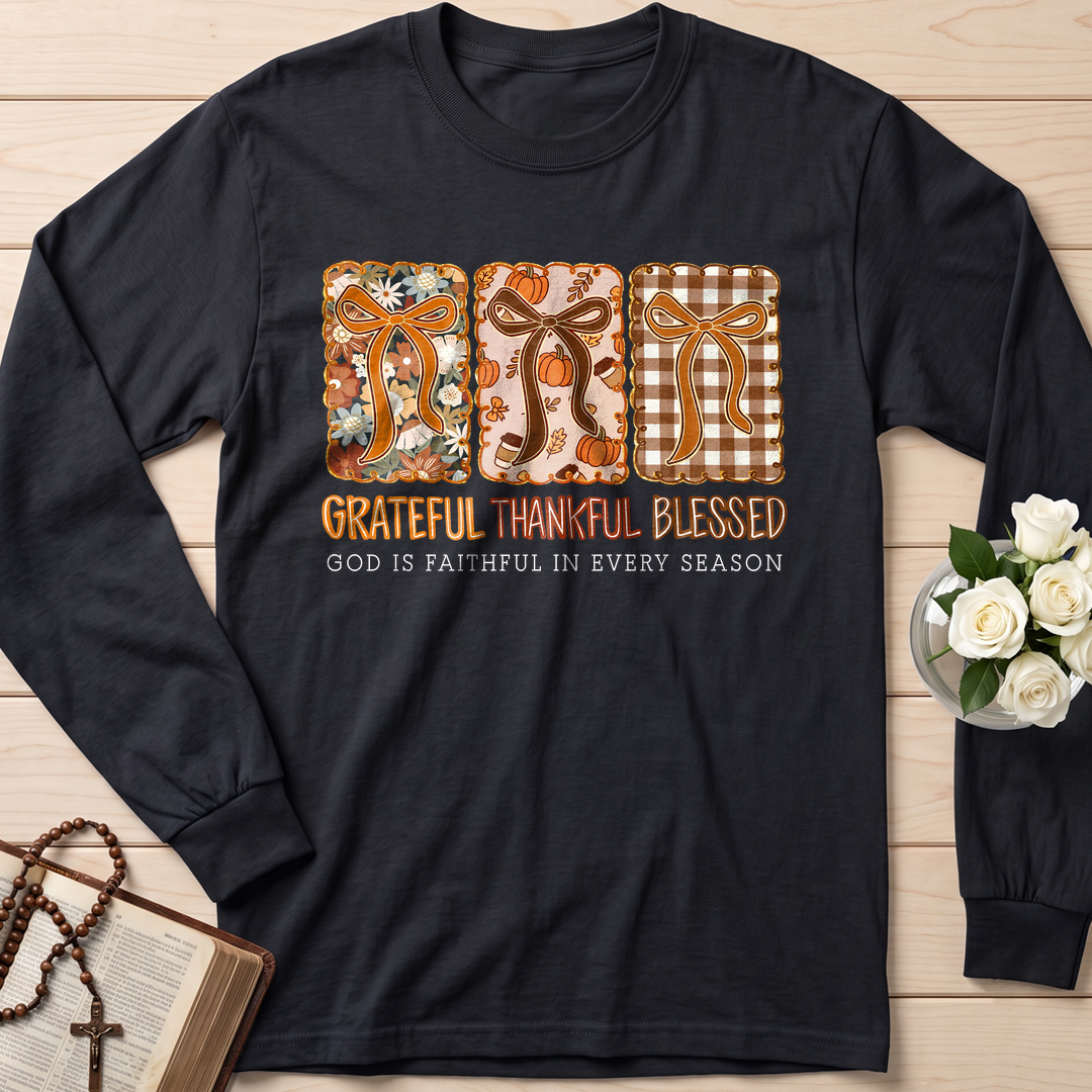 Grateful Thankful Blessed God Is Faithful In Every Season 02