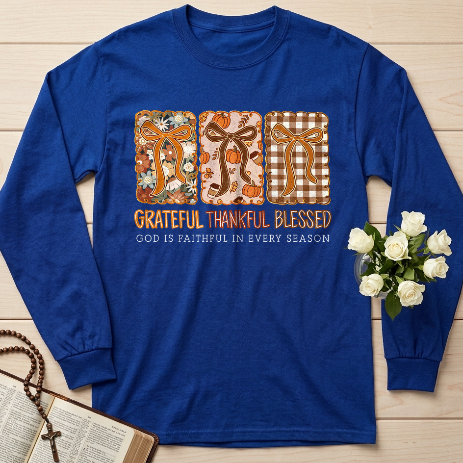 Grateful Thankful Blessed God Is Faithful In Every Season 02