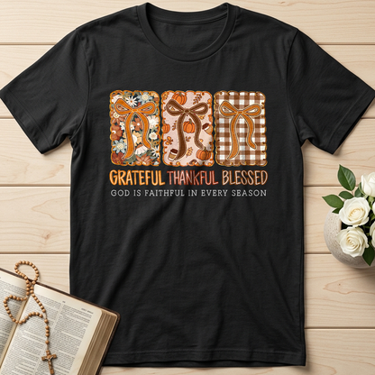 Grateful Thankful Blessed God Is Faithful In Every Season 02