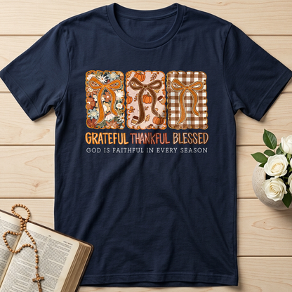 Grateful Thankful Blessed God Is Faithful In Every Season 02