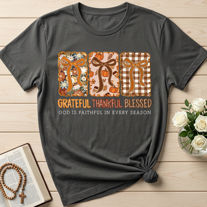 Grateful Thankful Blessed God Is Faithful In Every Season 02