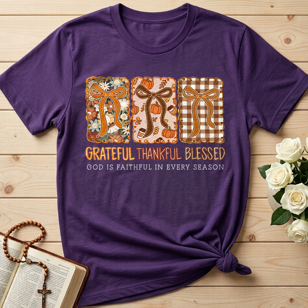 Grateful Thankful Blessed God Is Faithful In Every Season 02