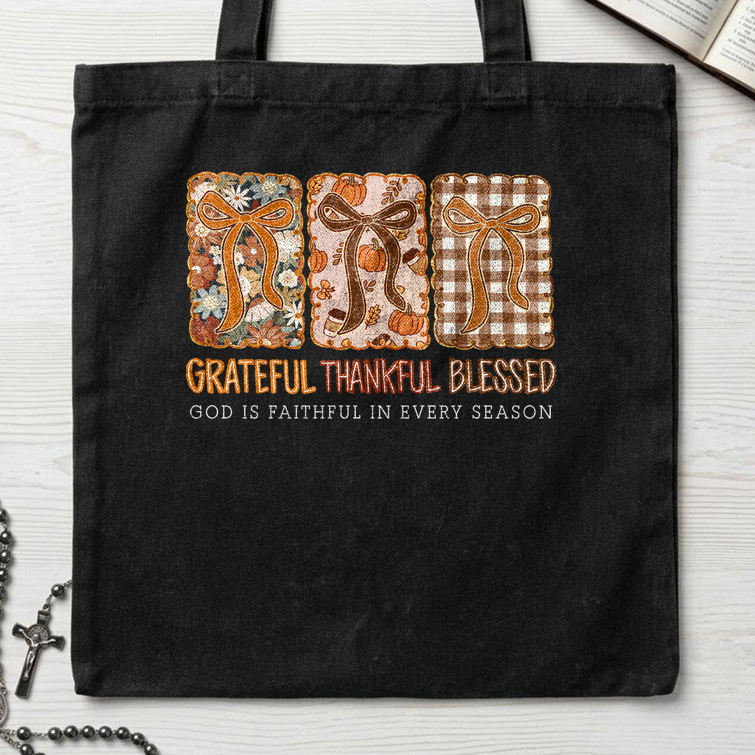 Grateful Thankful Blessed God Is Faithful In Every Season 02