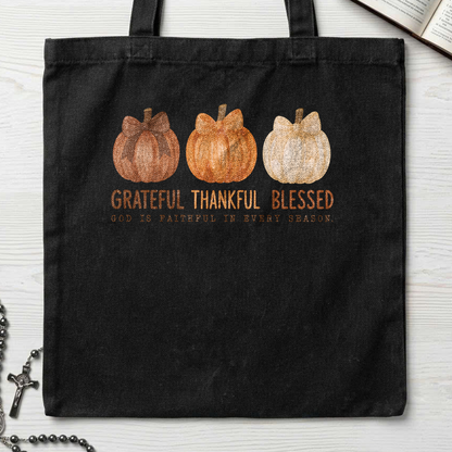 Grateful Thankful Blessed God Is Faithful In Every Season 03