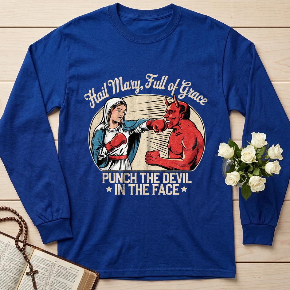 Hail Mary Full Of Grace Punch The Devil In The Face 01