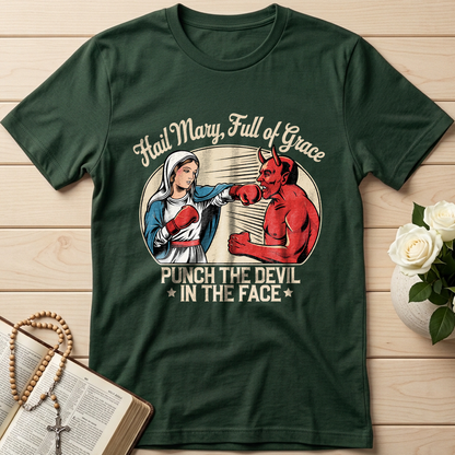 Hail Mary Full Of Grace Punch The Devil In The Face 01