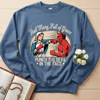Hail Mary Full Of Grace Punch The Devil In The Face 01