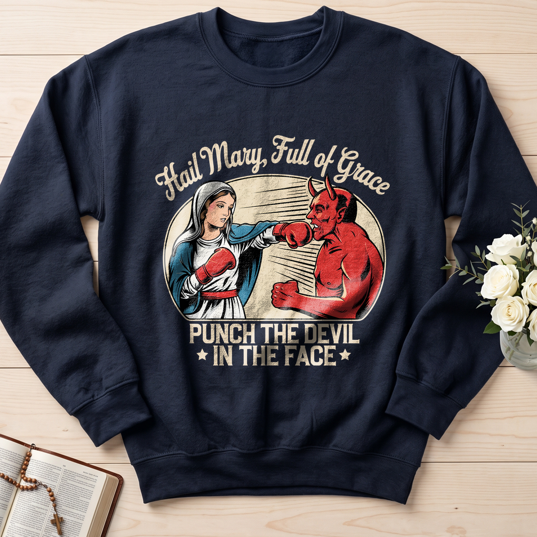 Hail Mary Full Of Grace Punch The Devil In The Face 01