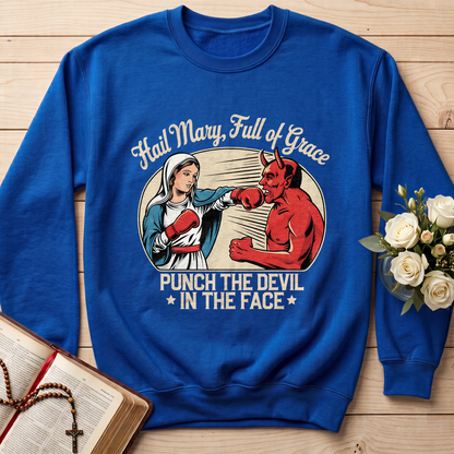 Hail Mary Full Of Grace Punch The Devil In The Face 01