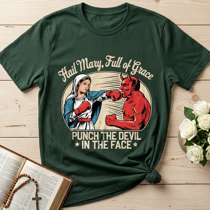 Hail Mary Full Of Grace Punch The Devil In The Face 01