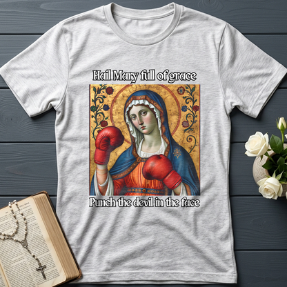 Hail Mary Full Of Grace Punch The Devil In The Face 02
