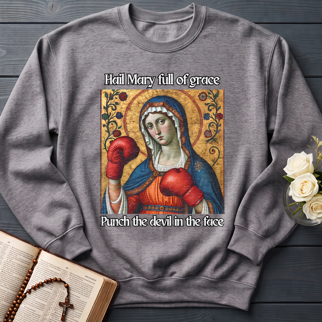 Hail Mary Full Of Grace Punch The Devil In The Face 02