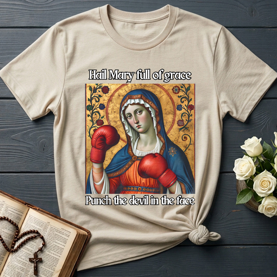 Hail Mary Full Of Grace Punch The Devil In The Face 02