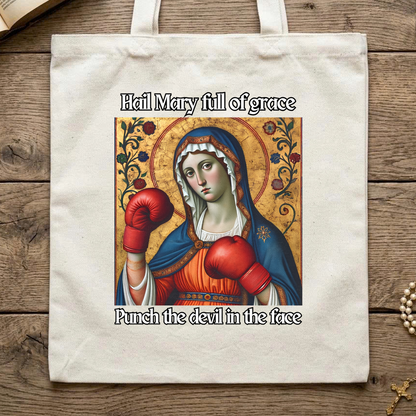 Hail Mary Full Of Grace Punch The Devil In The Face 02