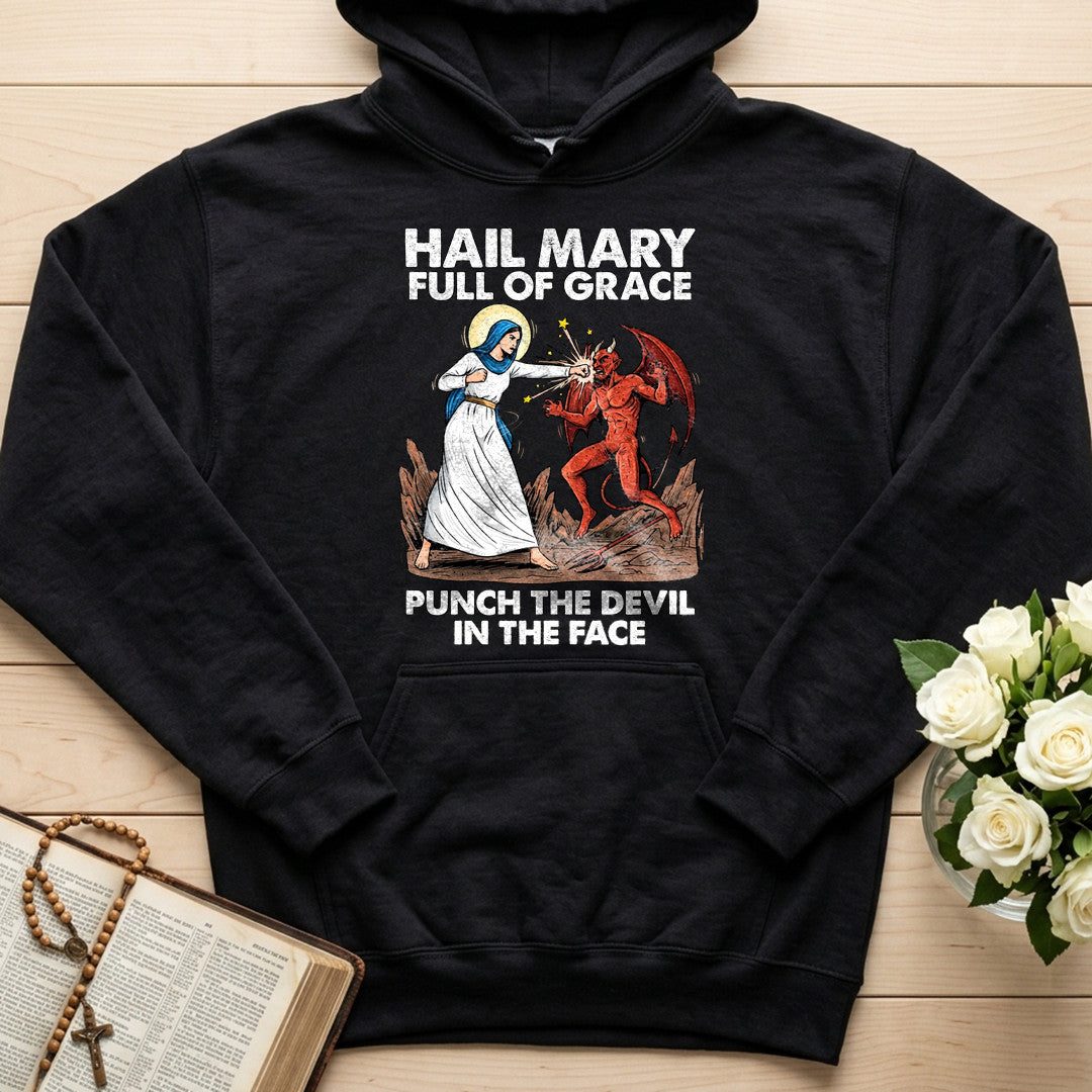Hail Mary Full Of Grace Punch The Devil In The Face 03