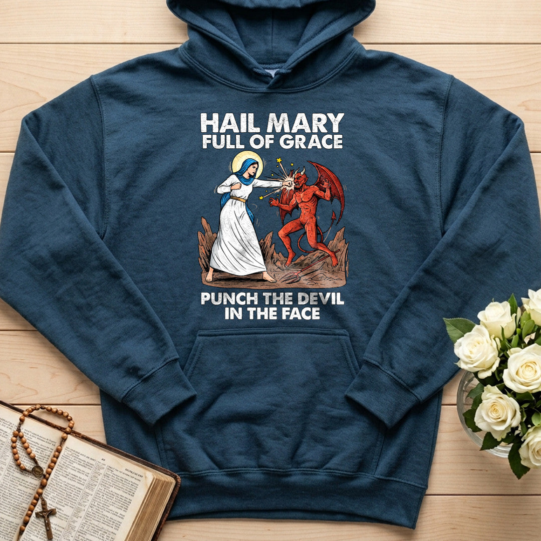 Hail Mary Full Of Grace Punch The Devil In The Face 03