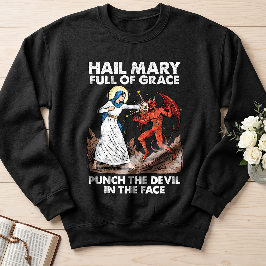 Hail Mary Full Of Grace Punch The Devil In The Face 03