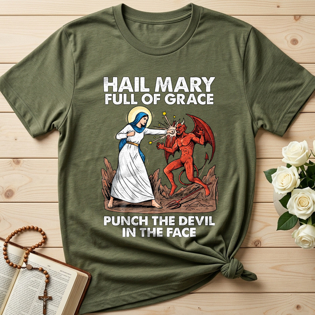 Hail Mary Full Of Grace Punch The Devil In The Face 03
