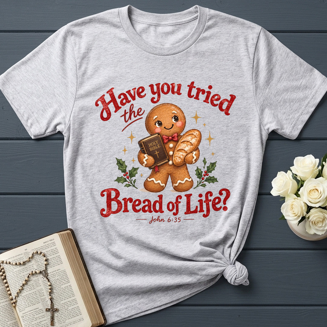Have You Tried The Holy Bible Bread Of Life John 6.35 01