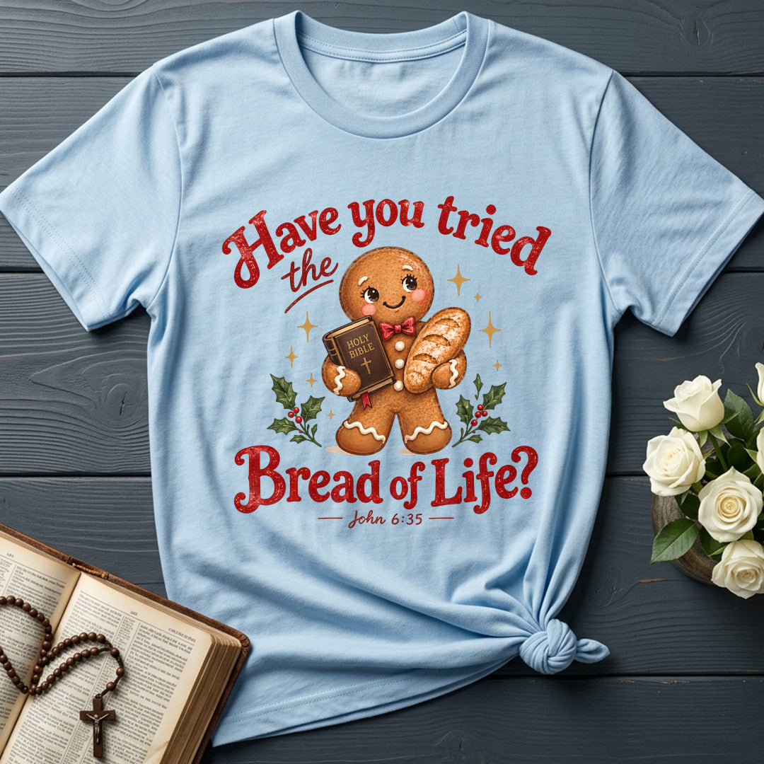 Have You Tried The Holy Bible Bread Of Life John 6.35 01