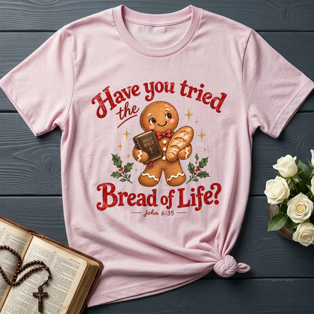 Have You Tried The Holy Bible Bread Of Life John 6.35 01