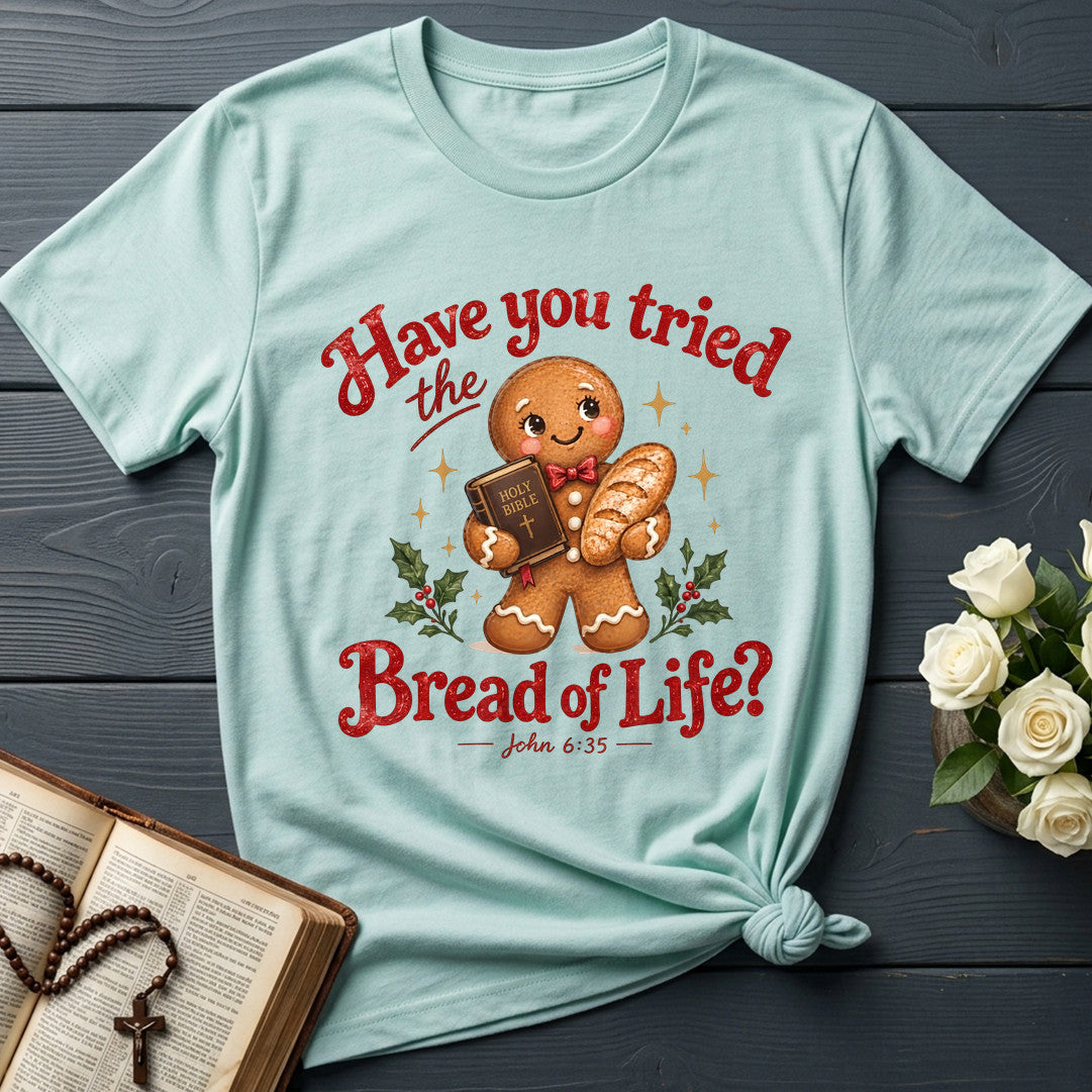 Have You Tried The Holy Bible Bread Of Life John 6.35 01