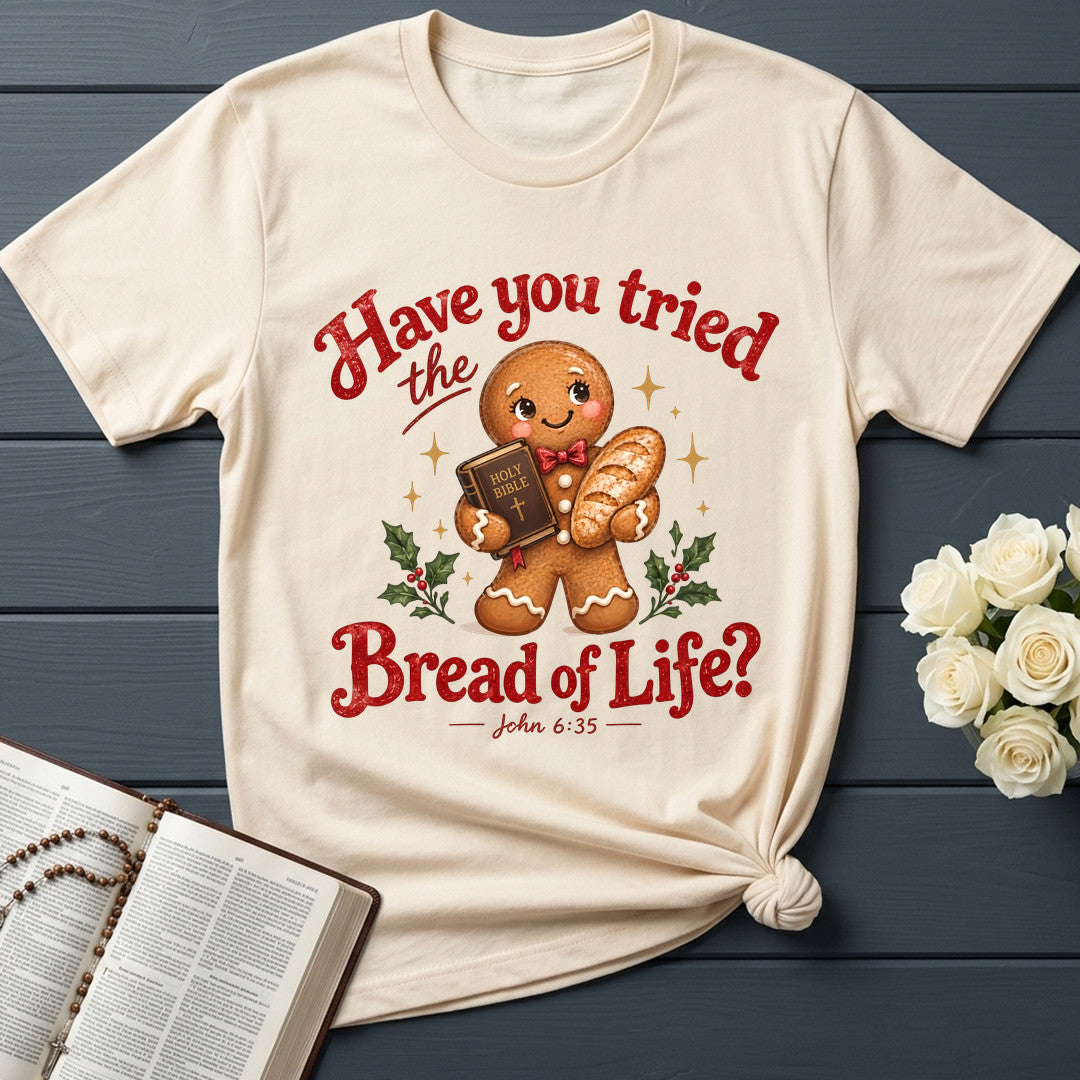 Have You Tried The Holy Bible Bread Of Life John 6.35 01
