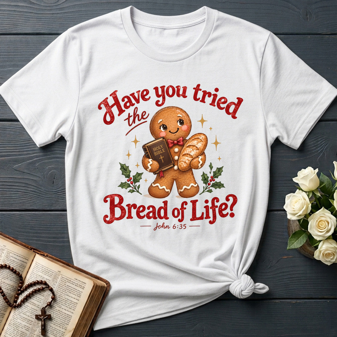 Have You Tried The Holy Bible Bread Of Life John 6.35 01