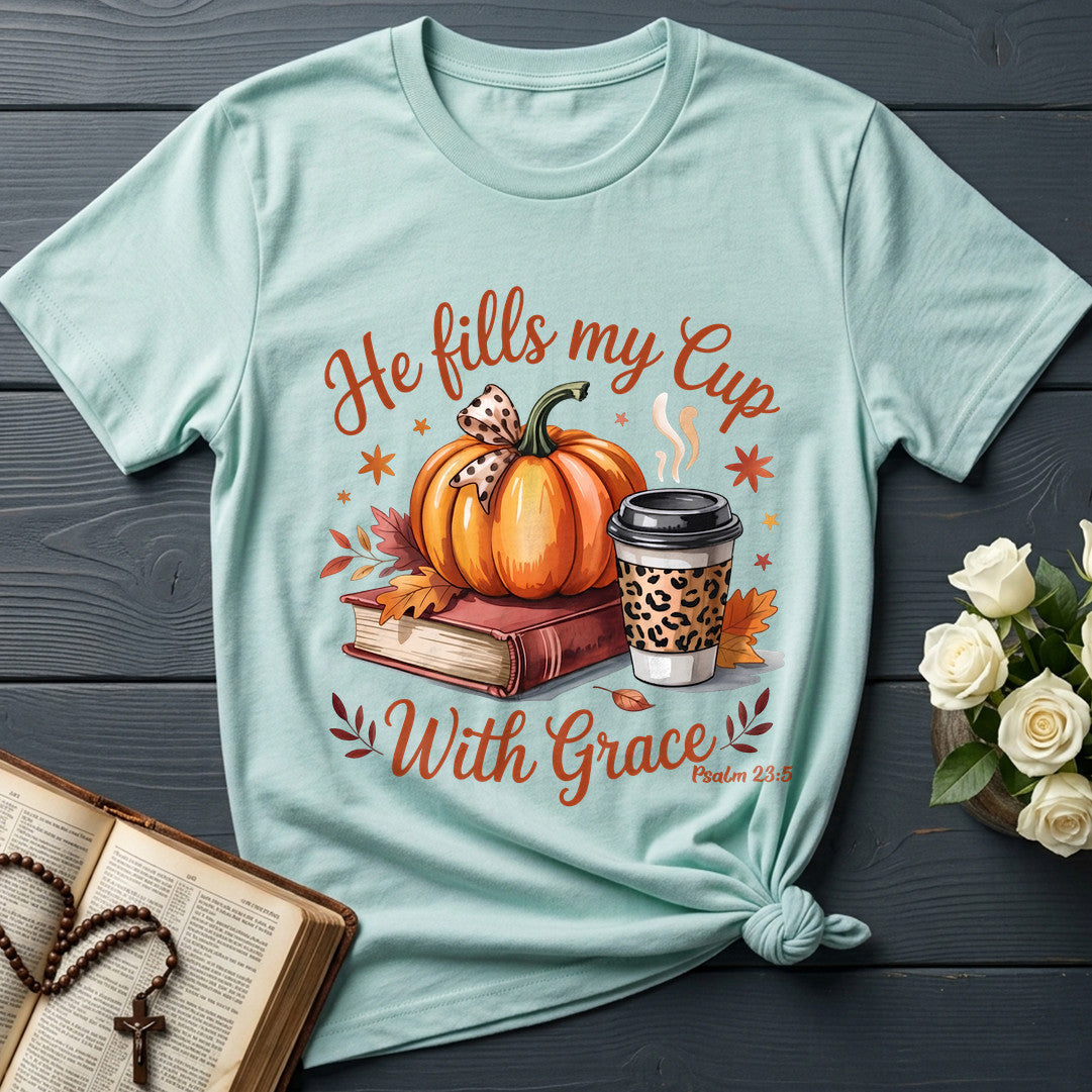 He Fills My Cup With Grace Psalm 23.5 01