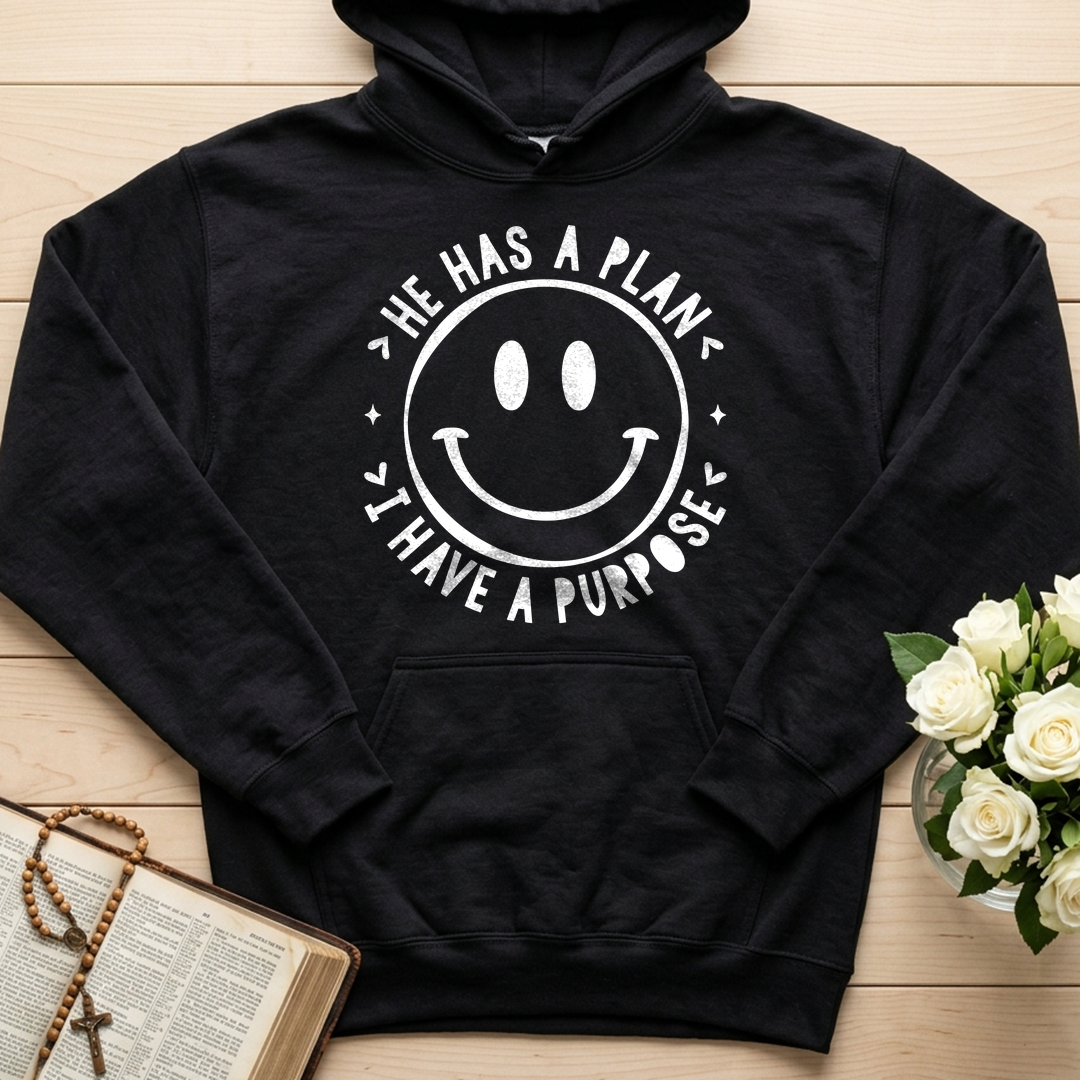 He Has A Plan I Have A Purpose 01