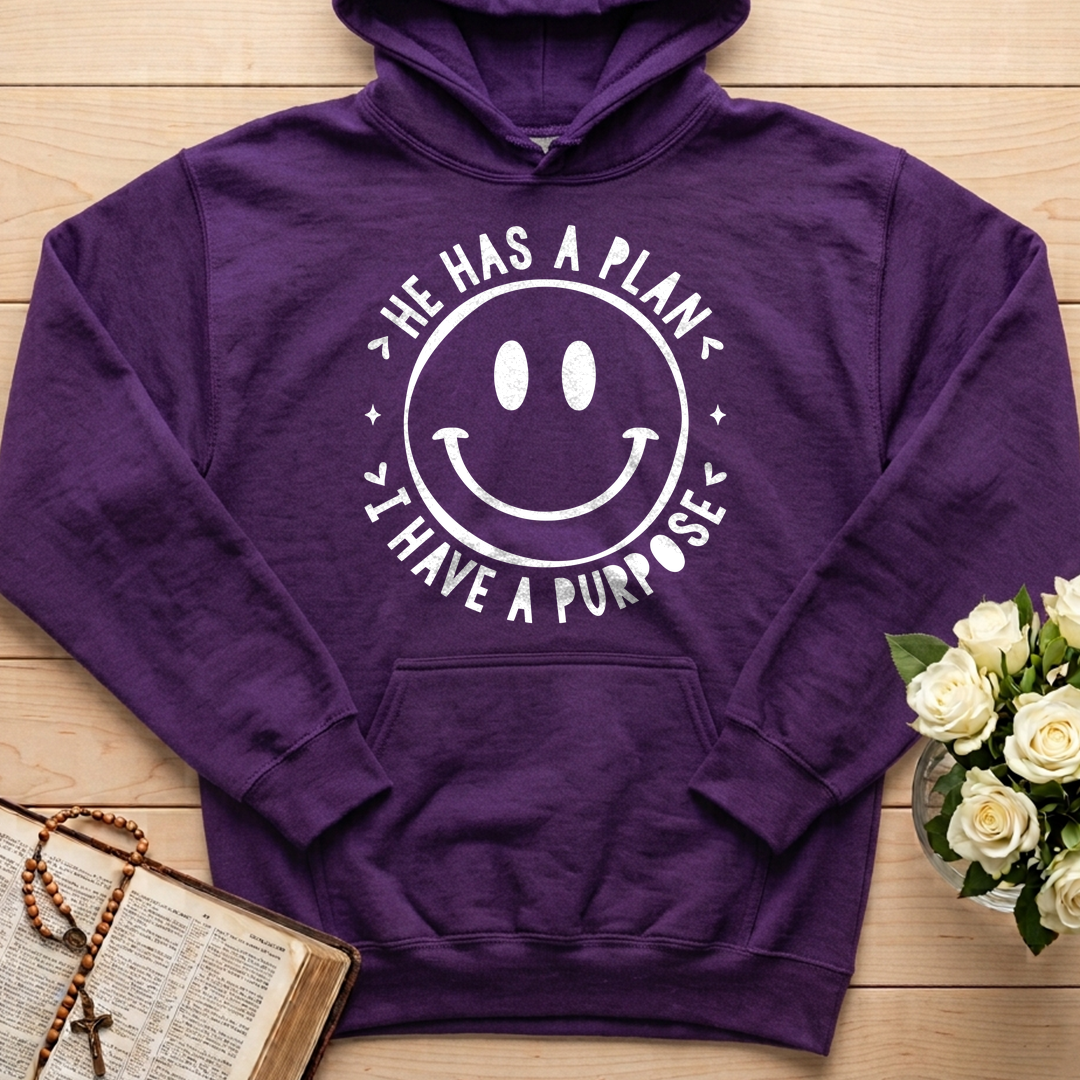 He Has A Plan I Have A Purpose 01