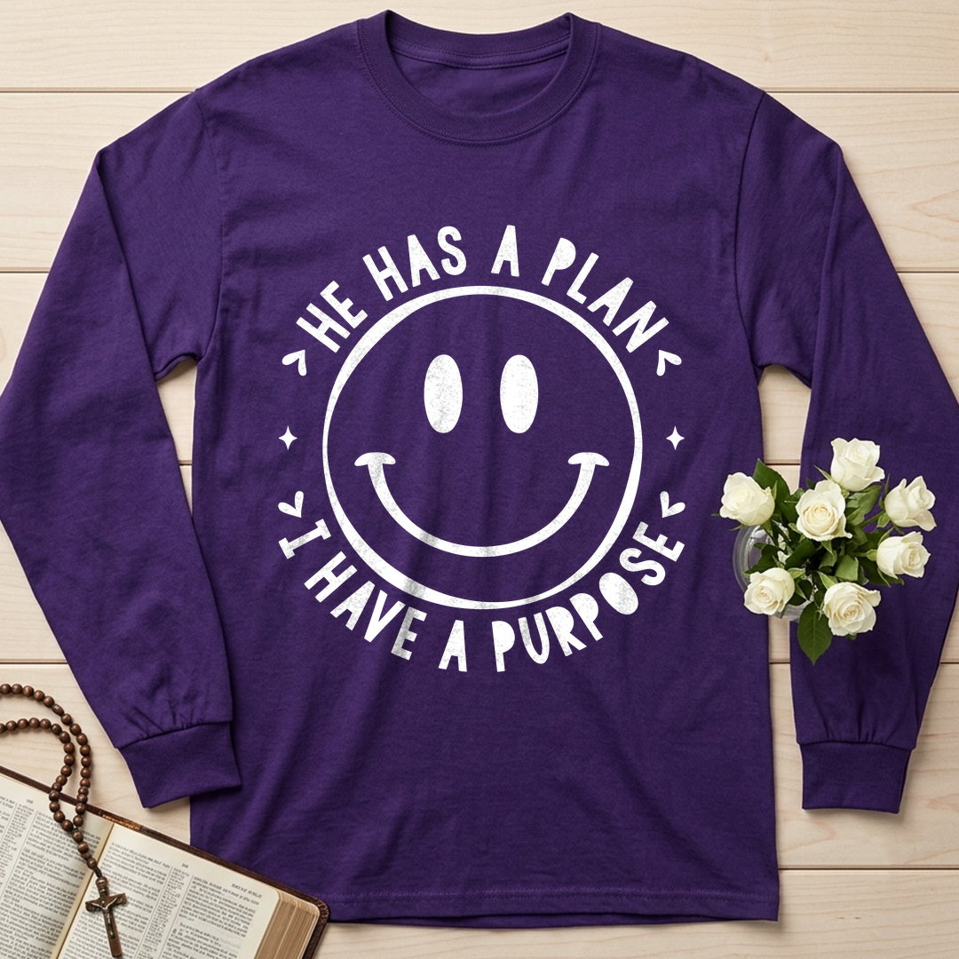 He Has A Plan I Have A Purpose 01