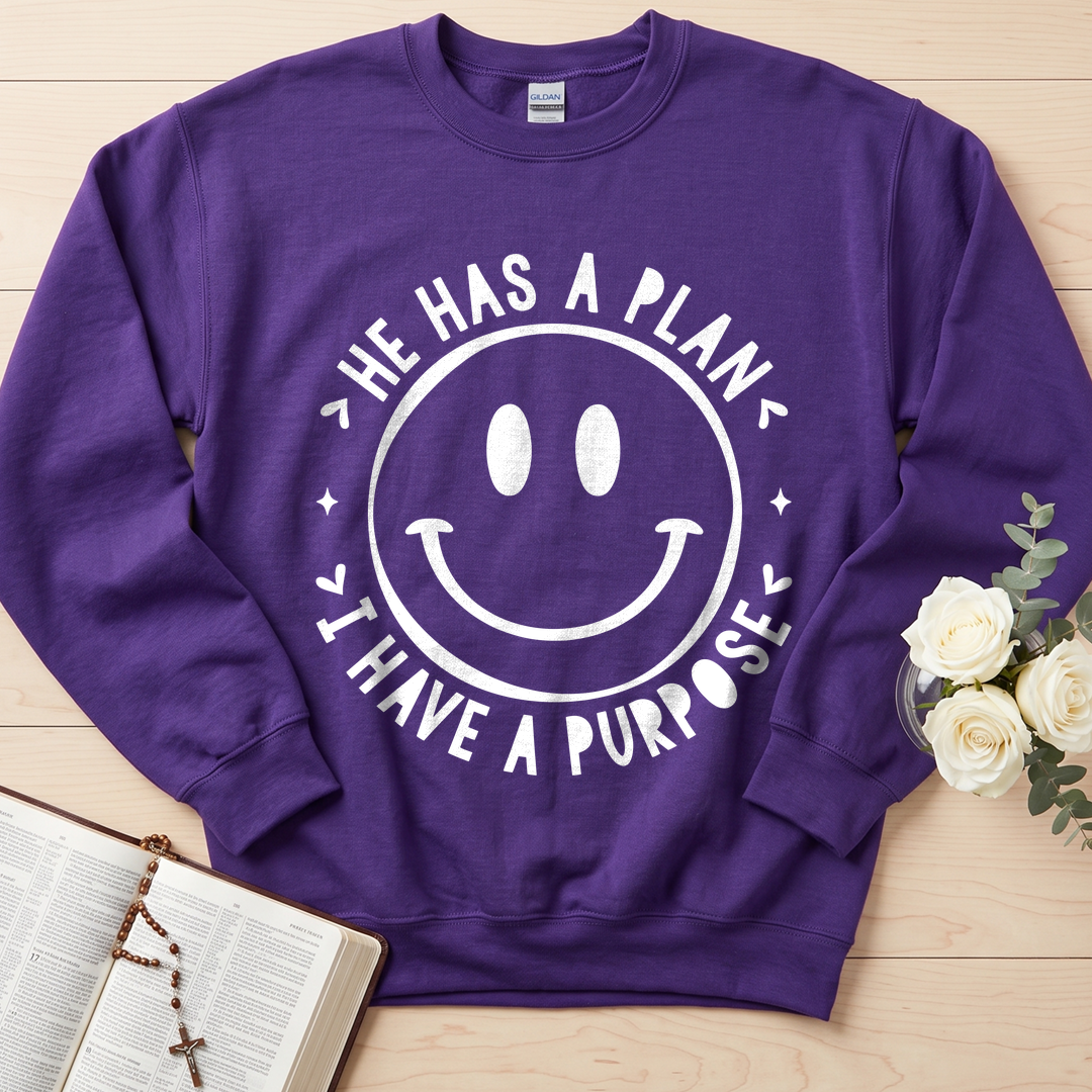 He Has A Plan I Have A Purpose 01