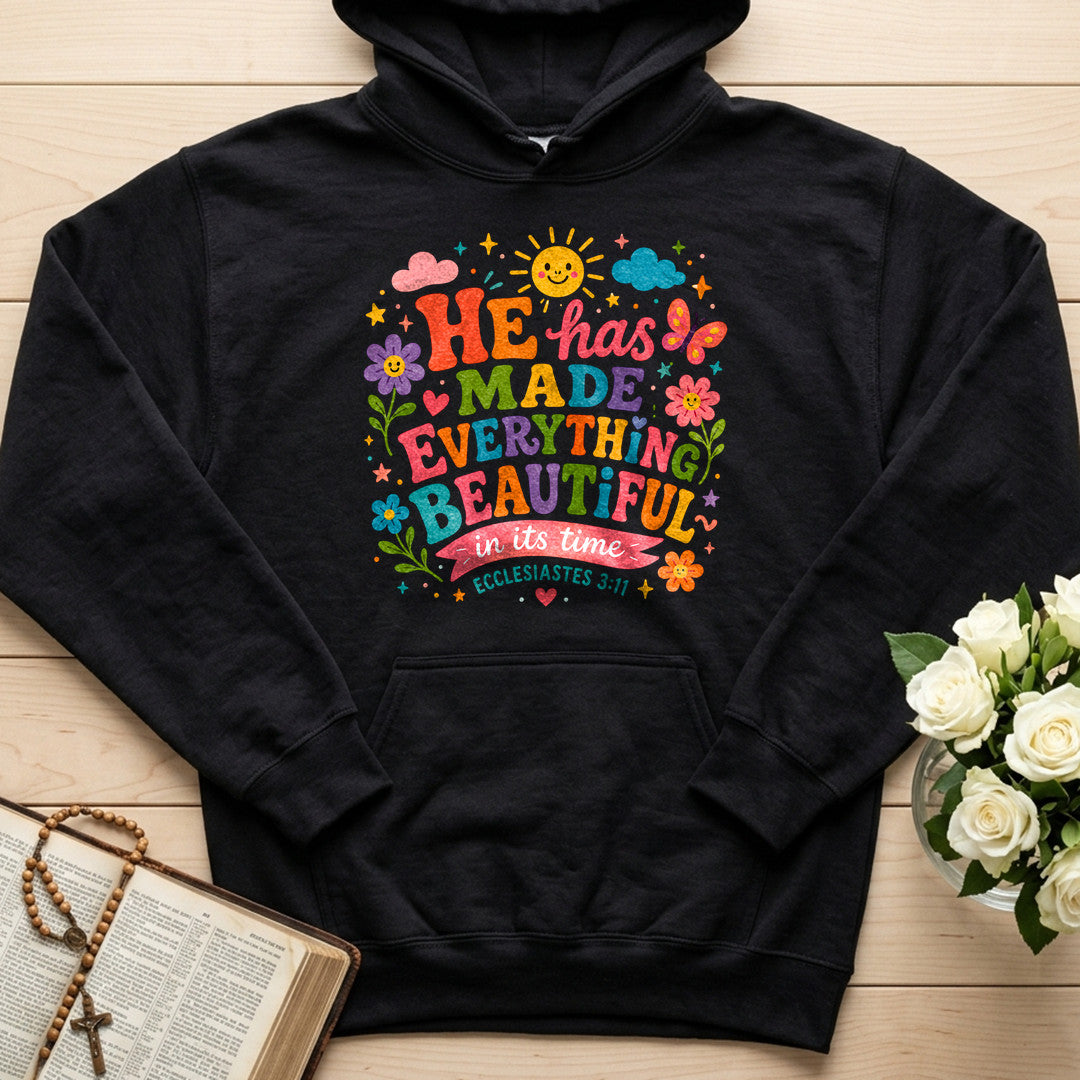 He Has Made Everything Beautiful In Its Time Ecclesiastes 3.11 28
