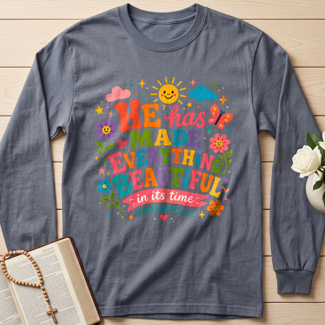 He Has Made Everything Beautiful In Its Time Ecclesiastes 3.11 28