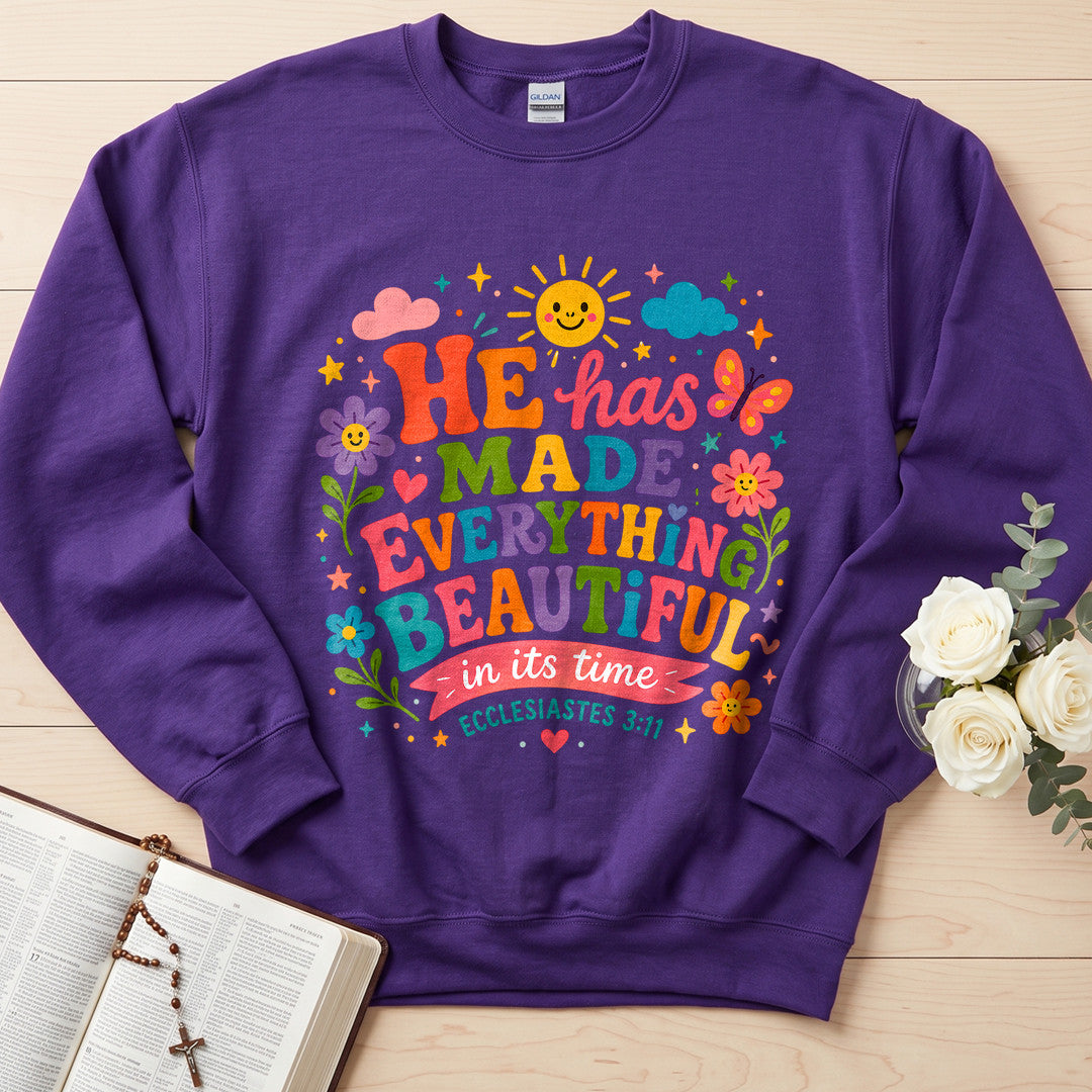 He Has Made Everything Beautiful In Its Time Ecclesiastes 3.11 28