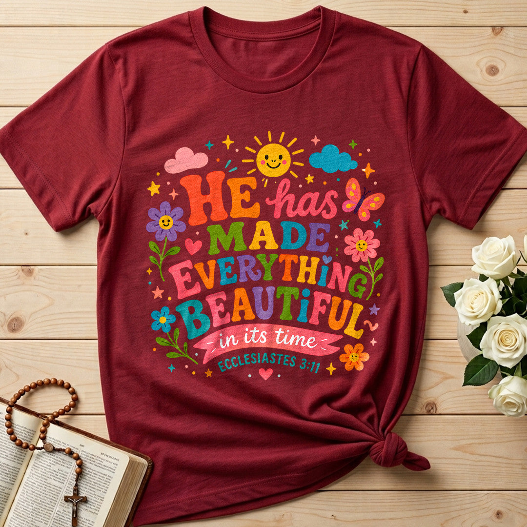 He Has Made Everything Beautiful In Its Time Ecclesiastes 3.11 28
