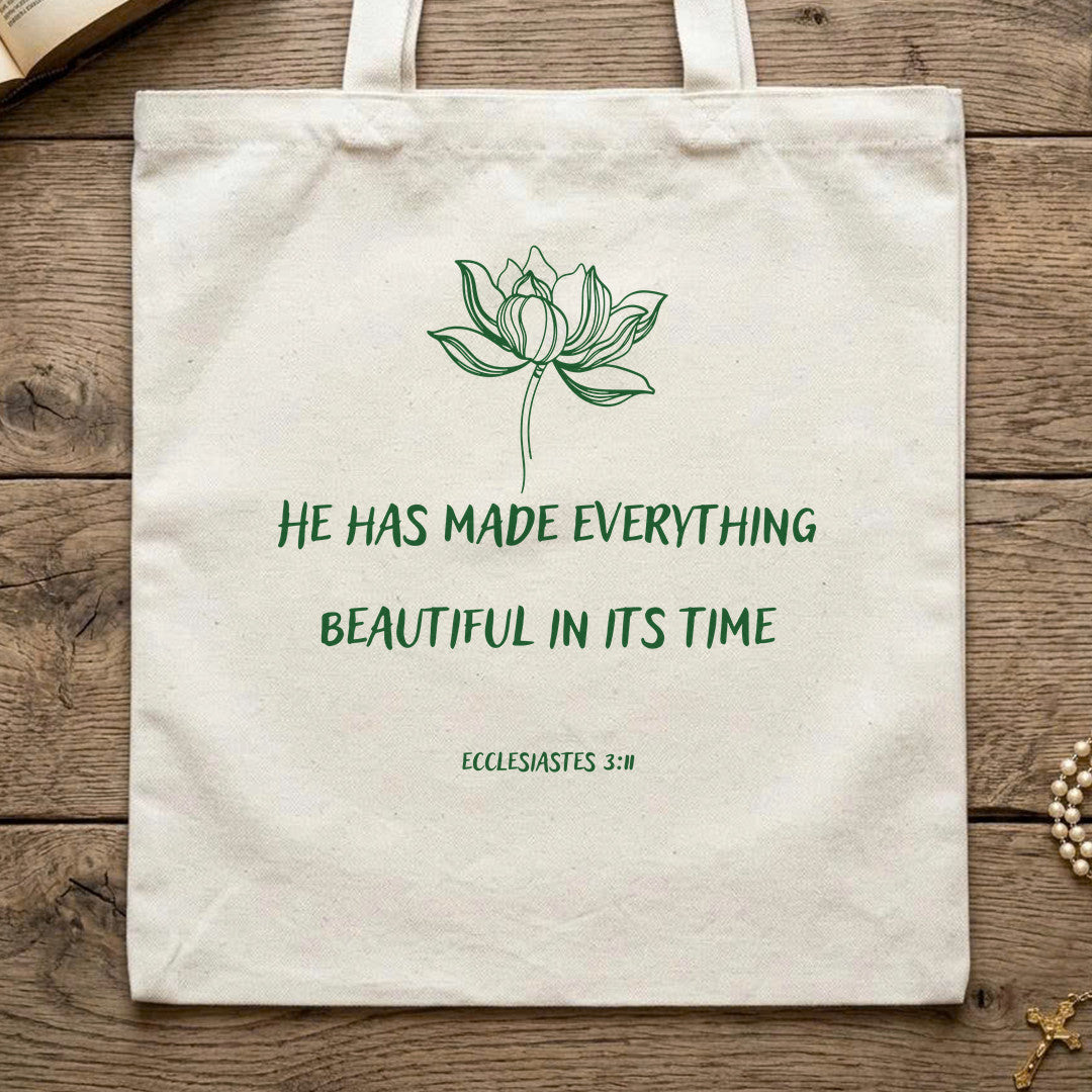 He Has Made Everything Beautiful In Its Time Ecclesiastes 3.11 29