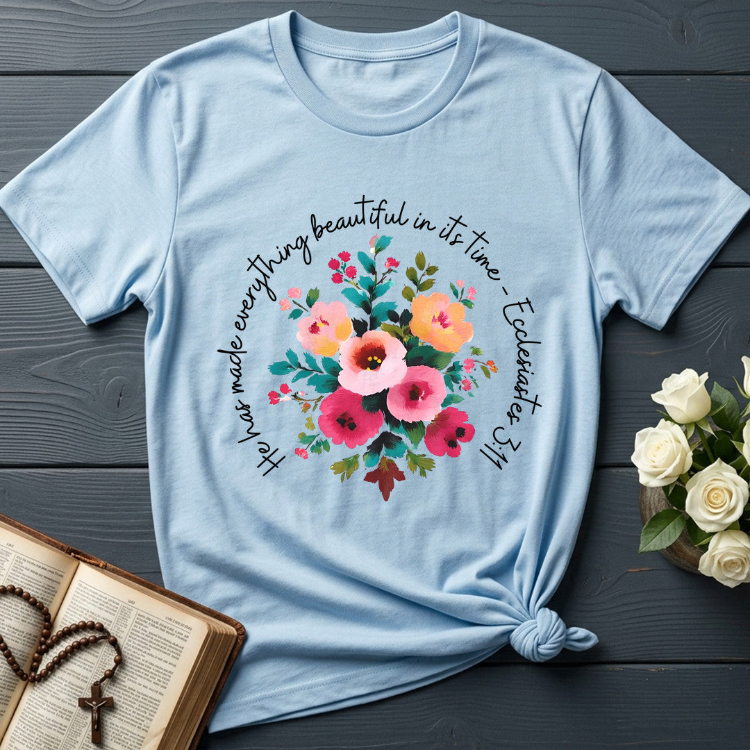 He Has Made Everything Beautiful In Its Time Ecclesiastes 3.11 30