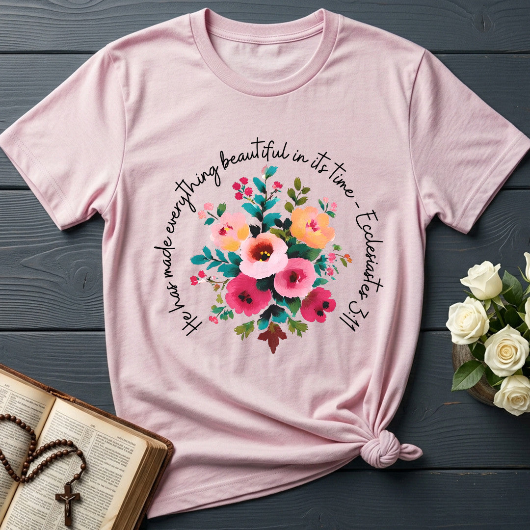 He Has Made Everything Beautiful In Its Time Ecclesiastes 3.11 30