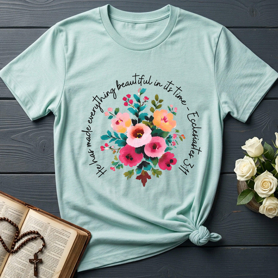 He Has Made Everything Beautiful In Its Time Ecclesiastes 3.11 30