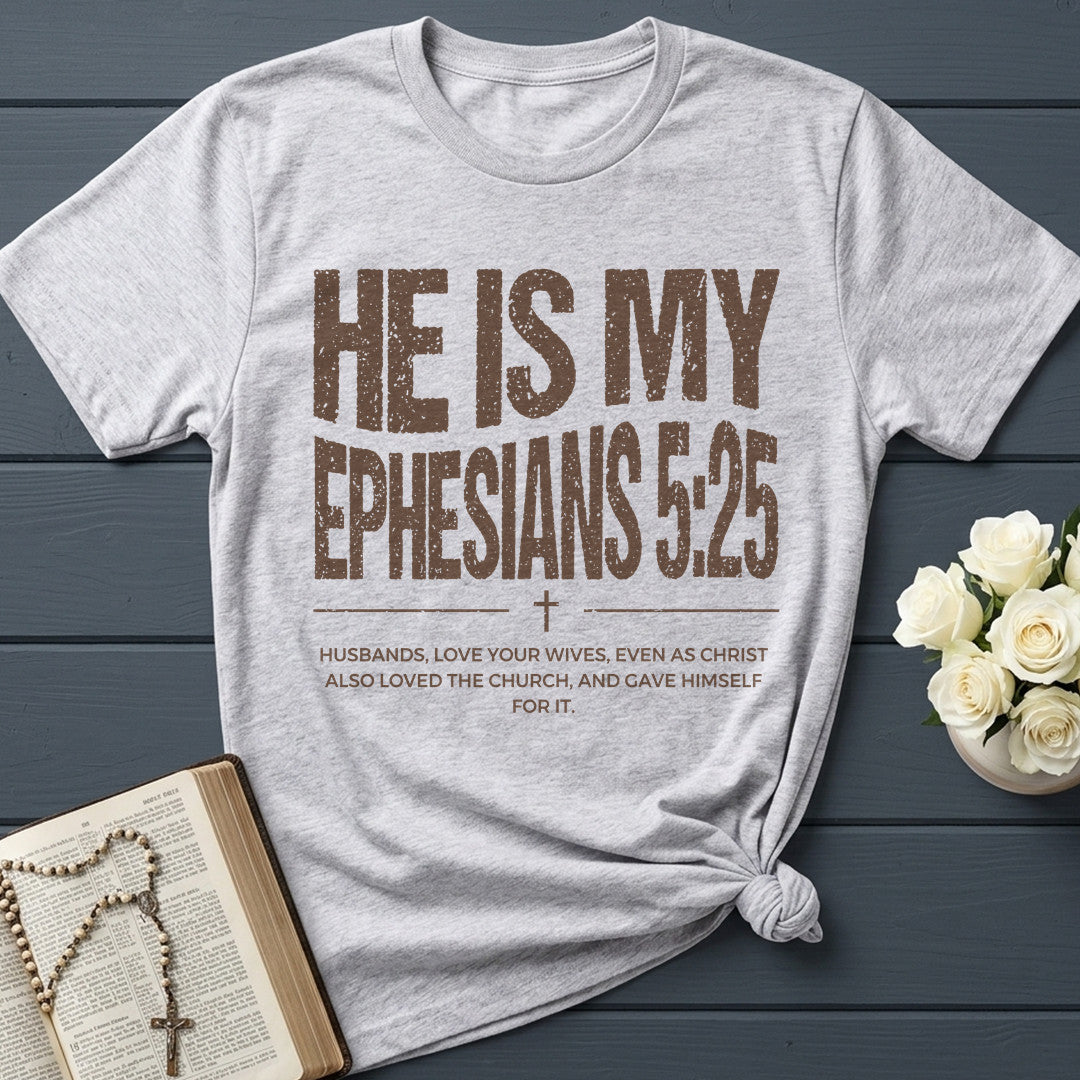 He Is My Ephesians 5.25 01