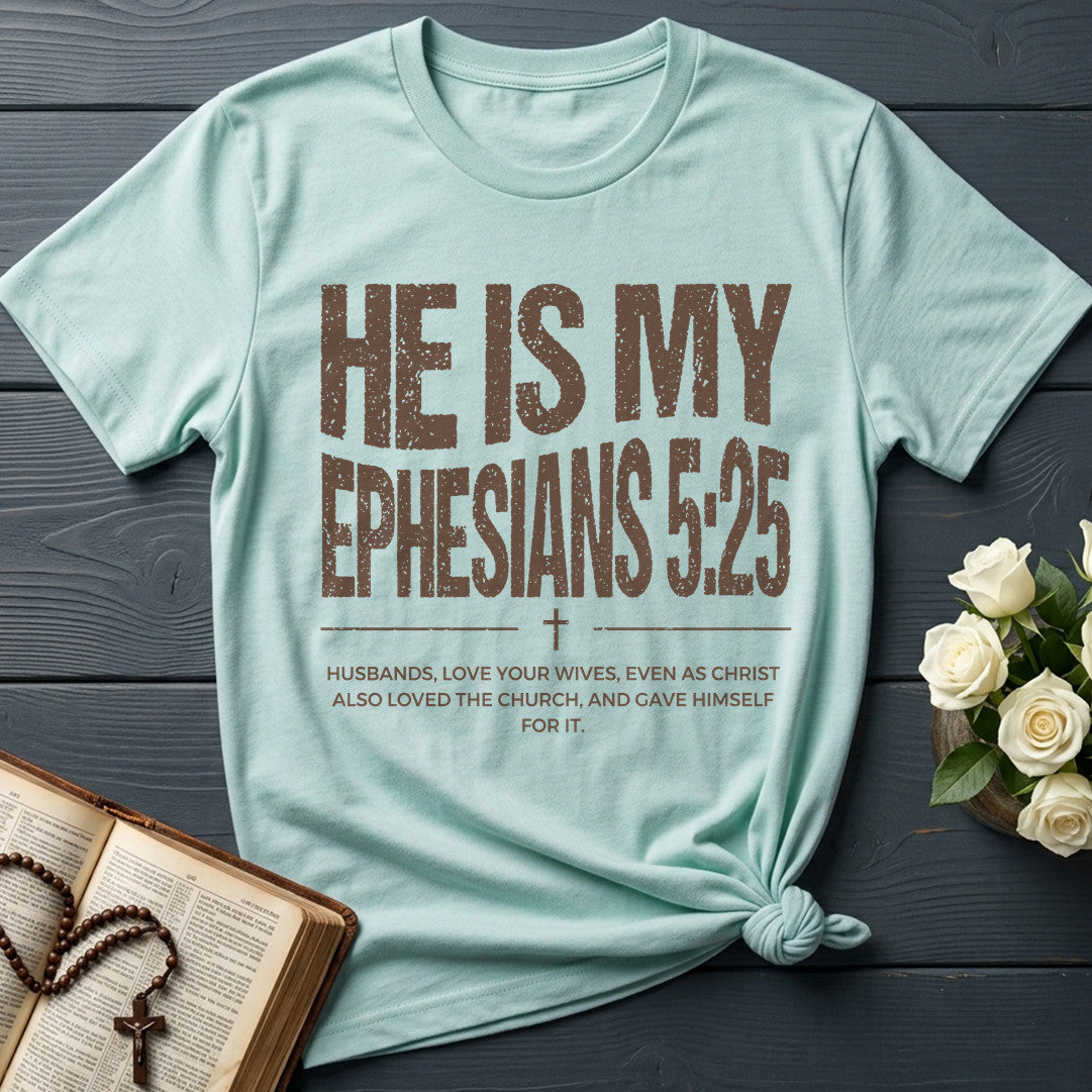 He Is My Ephesians 5.25 01