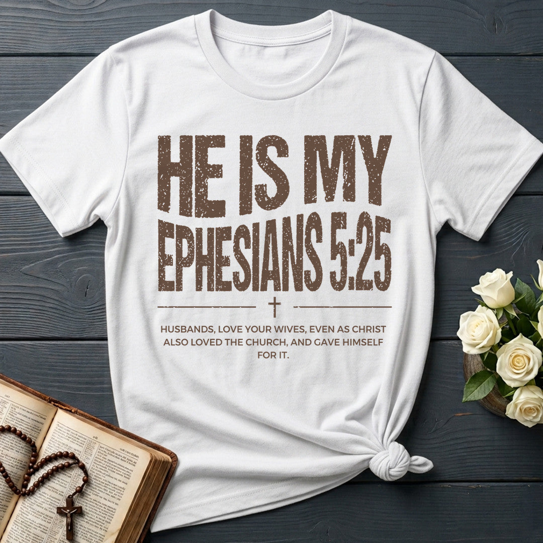 He Is My Ephesians 5.25 01