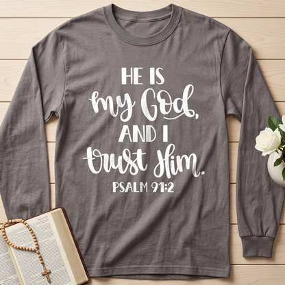 He Is My God And I Trust Him Psalm 91.2 01