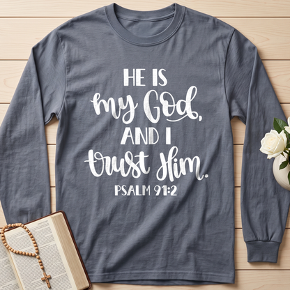 He Is My God And I Trust Him Psalm 91.2 01
