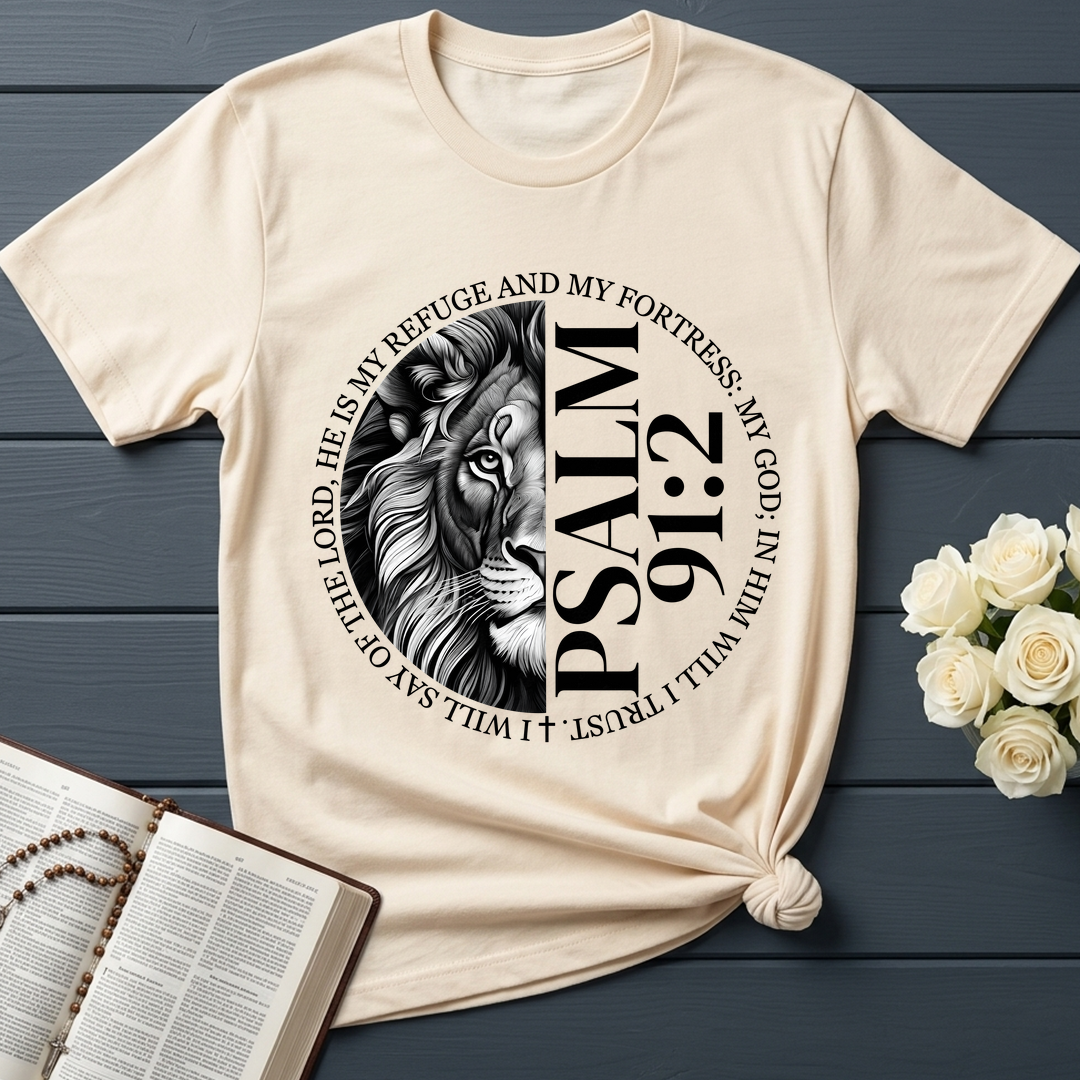 He Is My Refuge And My Fortress My God In Him Psalm 91.2 01