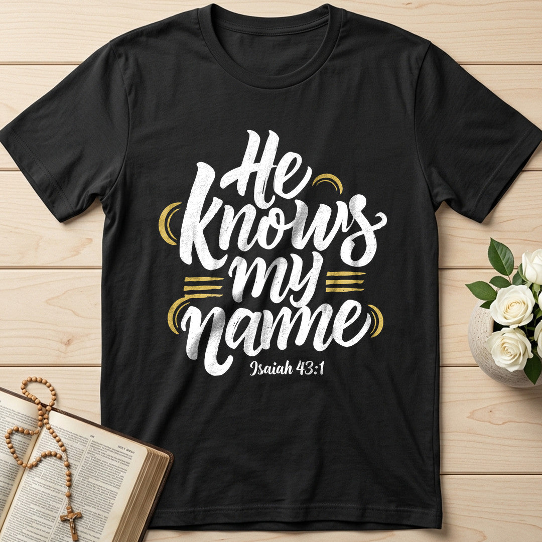He Knows My Name Isaiah 43.1 02