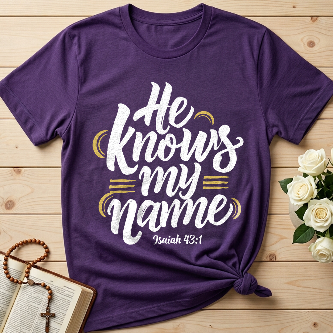 He Knows My Name Isaiah 43.1 02